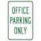 Signmission Office Parking Only Sign, Heavy-Gauge Aluminum, 12" x 18", A-1218-25192 A-1218-25192 - alternate 1